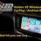 CarPlay / Android Auto for VE Commodore